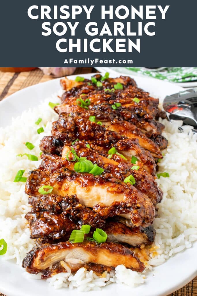 Crispy Honey Soy Garlic Chicken - A Family Feast