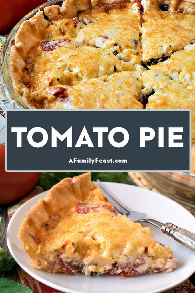 Tomato Pie - A Family Feast