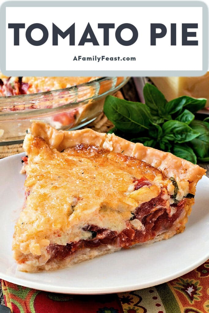Tomato Pie - A Family Feast