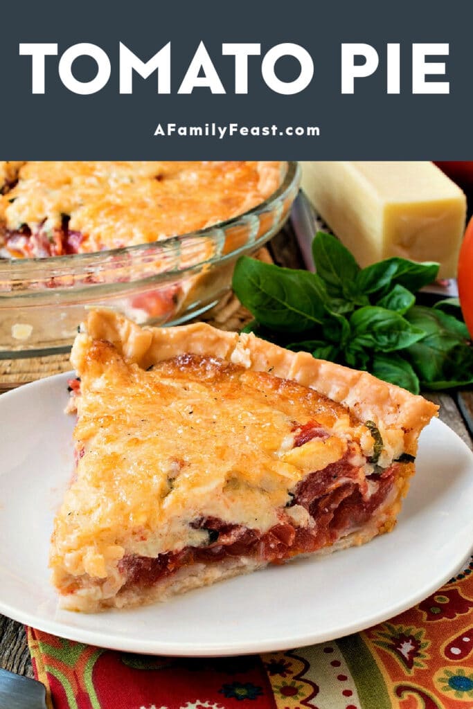 Tomato Pie - A Family Feast