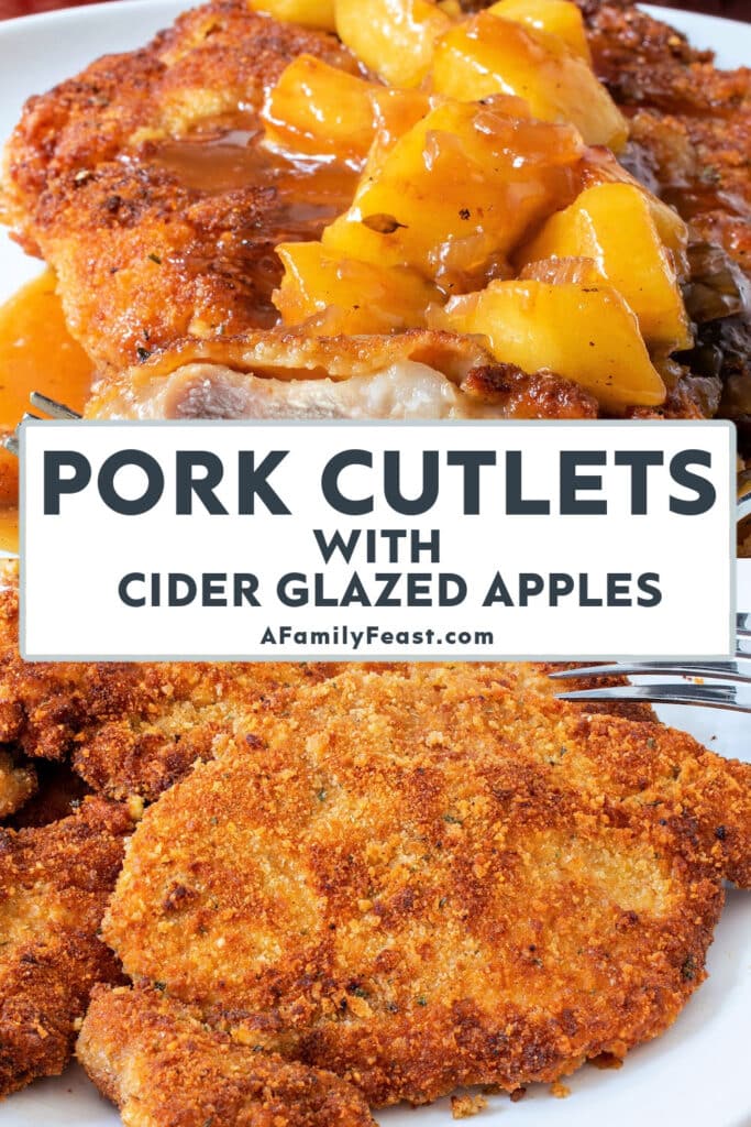Pork Cutlets with Cider Glazed Apples - A Family Feast
