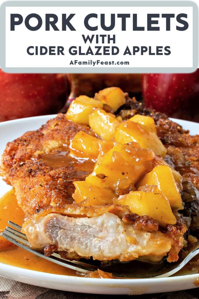 Pork Cutlets with Cider Glazed Apples - A Family Feast
