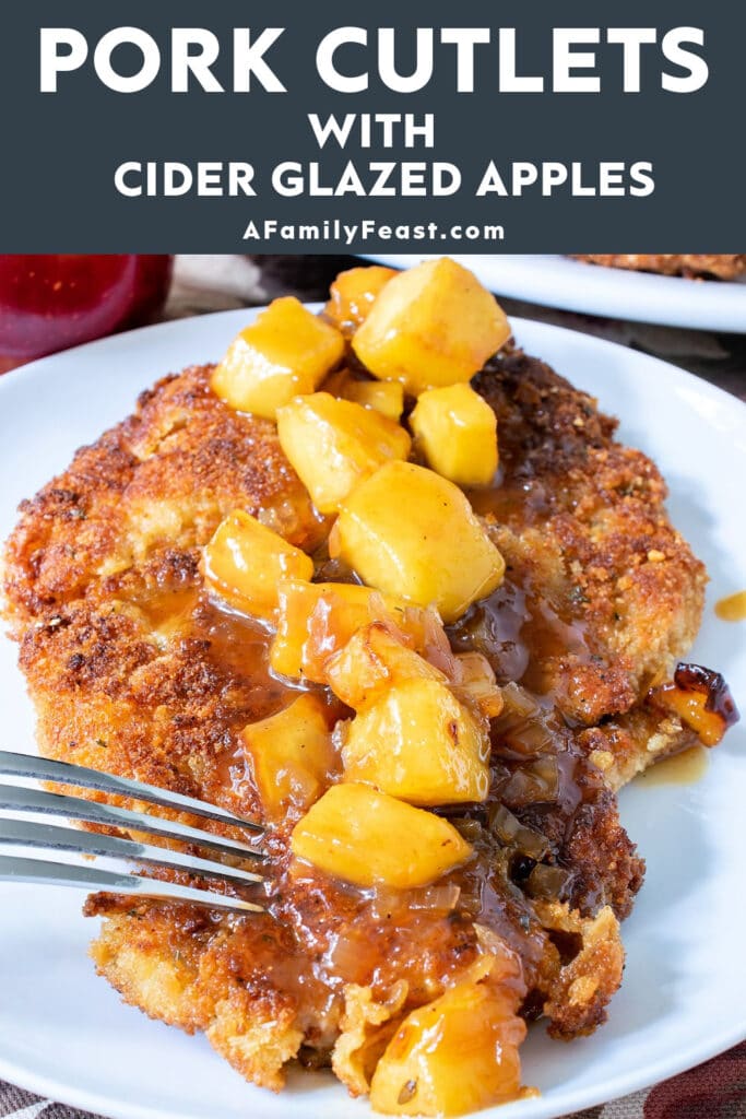 Pork Cutlets with Cider Glazed Apples - A Family Feast