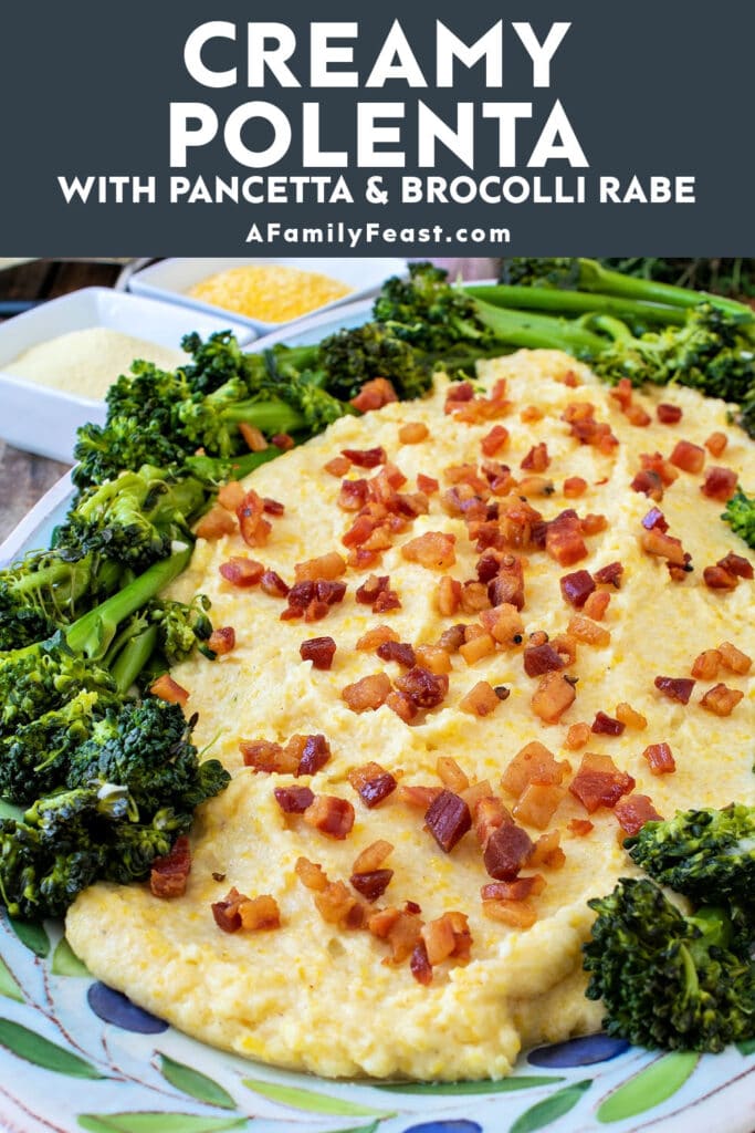 Creamy Polenta with Pancetta and Broccoli Rabe - A Family Feast